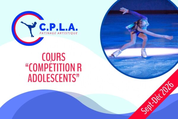 Compétition R Adolescents sept-déc 2026 (anciennement Compétition C)