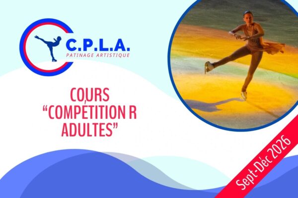 Compétition R (anciennement C) & Adultes sept-déc 2026