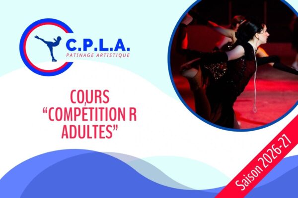 Compétition R (anciennement C) & Adultes 2026-2027